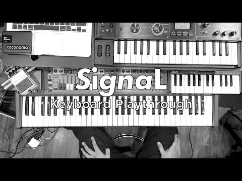 SignaL - Keyboard Playthrough