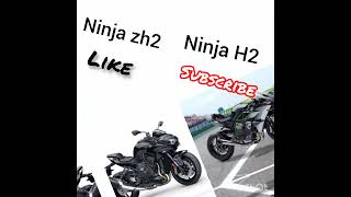 ninja zh2 😎 VS ninja H2 😈😈😎 #ninja #zh2 #ninja #h2#short