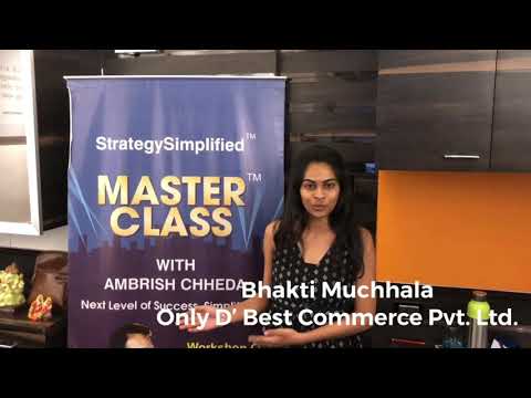 Testimonial By Bhakti Muchhala,  Only D’ Best Commerce P. Ltd., for Business Scaling Up MasterClass