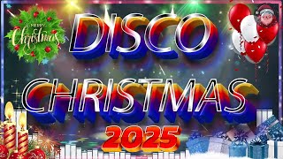 🍀🎄💖Merry Christmas 2025🎅🏼Top Disco Christmas Medley 2025🎉The Best Remix Songs for Christmas🤟