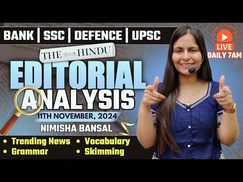 Editorial Analysis | 11th November, 2024 | Vocab, Grammar, Reading, Skimming | Nimisha Bansal