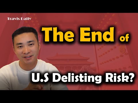 The End of Chinese Stocks U.S Delisting Risk? | BABA Stock | NIO | XPEV 8/26/2022