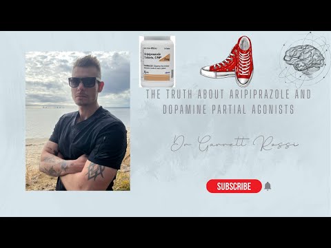 The Truth About Aripiprazole and Dopamine Partial Agonists