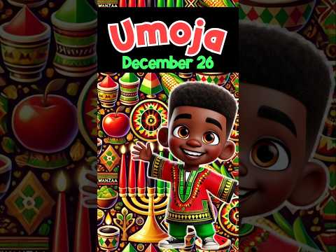 Kwanzaa | Umoja | Unity | Daycare |Preschool | Culture Diversity | 1st Day of Kwanzaa | Principles