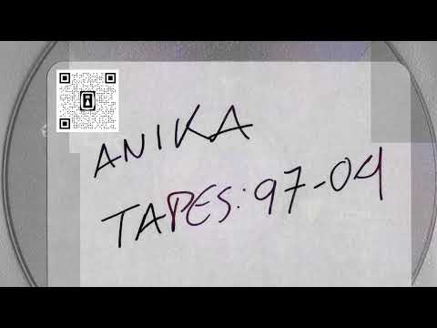 ANIKA:TAPES:97-04 (Official Promo #5)