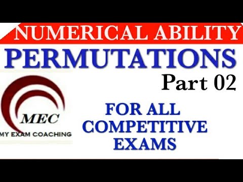 PERMUTATION Part 02 QUANTITATIVE APTITUDE  FOR ALL COMPETITIVE EXAMS