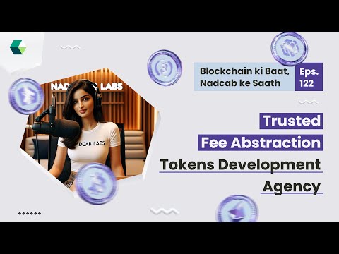 Trusted Fee Abstraction Tokens Development Agency #podcast #blockchainpodcast #tokendevelopment