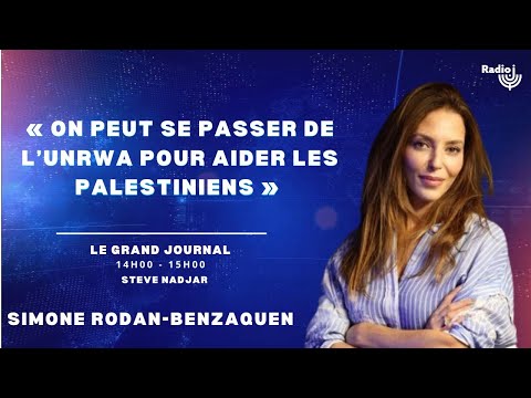 Gaza: "On peut se passer de l’UNRWA pour aider les Palestiniens" - Simone Rodan Benzaquen