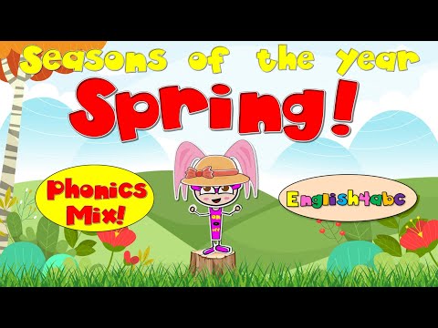 Spring! / Seasons of the Year / Phonics Mix!