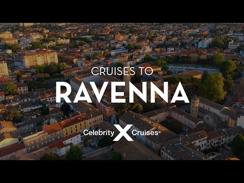 Discover Ravenna With Celebrity Cruises