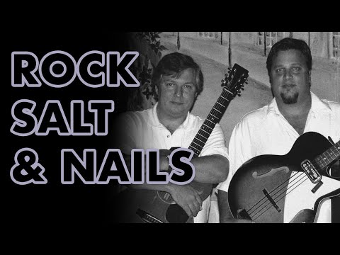 "Rock Salt & Nails" - The Harris Brothers