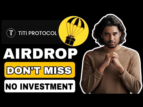 Potential TiTi Finance Protocol Token Airdrop | NO Investment Needed | Use Testnet On|y, Use To Earn