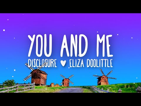 Disclosure feat. Eliza Doolittle - You & Me (Flume Remix) Lyrics