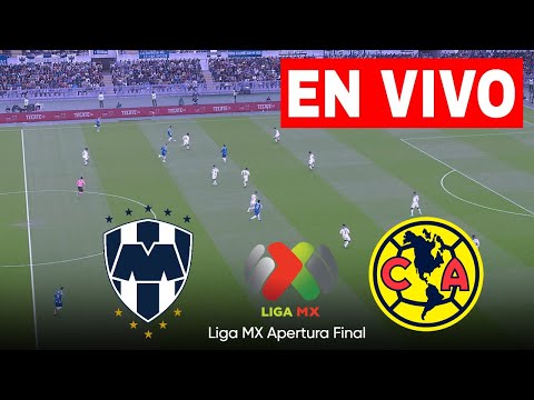 🔴[EN VIVO] Monterrey vs CF América | Final Liga MX Apertura 2024 | Partido en Vivo Hoy