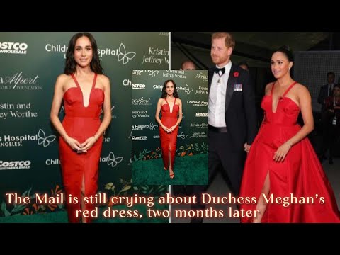 The Mail is still crying about Duchess Meghan’s red dress, two months later