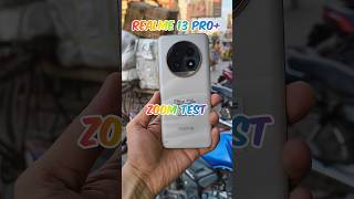 Realme 13 Pro Plus 5G Zoom Test #shorts