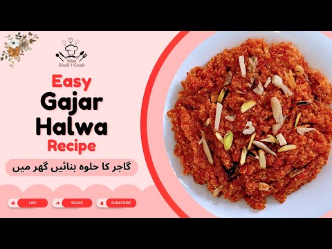 Delicious Homemade Gajar Ka Halwa Recipe by What Shall I Cook