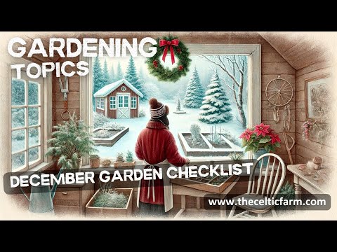 Winter Gardening Secrets: Your Ultimate December Checklist for a Thriving Garden!