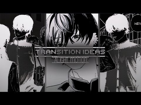 transition ideas manga style || alight motion || xml present