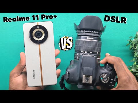 Realme 11 Pro Plus vs DSLR Camera Comparison | Realme 11 Pro Plus Camera Test