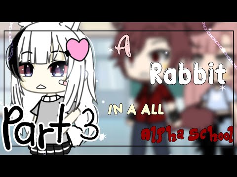 ☆ A Rabbit In All Alpha School ☆ | Part3 | Finale | RosieRosePlayzs