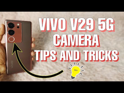 VIVO V29 5G CAMERA TIPS AND TRICKS 2023