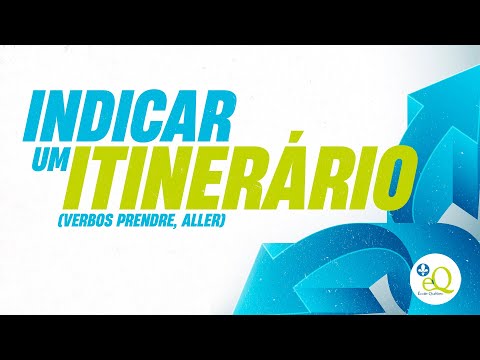 As direções em francês - Como indicar um itinerário - Aula 42 - Connexion Québec