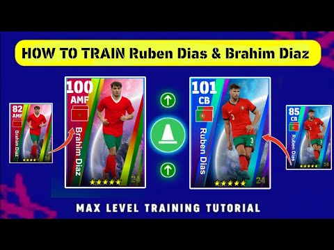 HOW TO TRAIN RUBEN DIAS & BRAHIM DIAZ IN EFOOTBALL 2025 MOBILE