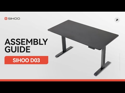 Sihoo D03 Standing Desk Assembly Guide and Adjustment Demonstration