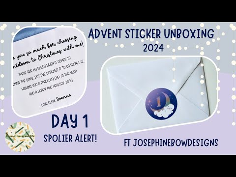 Advent sticker Unboxing Day 1-ft Josephinebowdesigns 2024