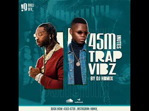 Mixtape 45M TRAP VIBZ BY DJ HBMIXX_ (live)