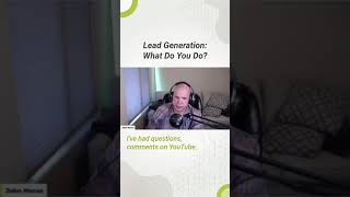 Lead Generation: What Do You Do? #shorts #leadgeneration #googleppc #googleads #digitalmarketing