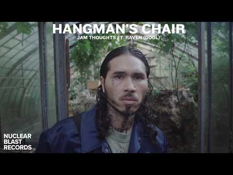 HANGMAN'S CHAIR - 2 AM THOUGHTS (feat. Dool) (OFFICIAL MUSIC VIDEO)