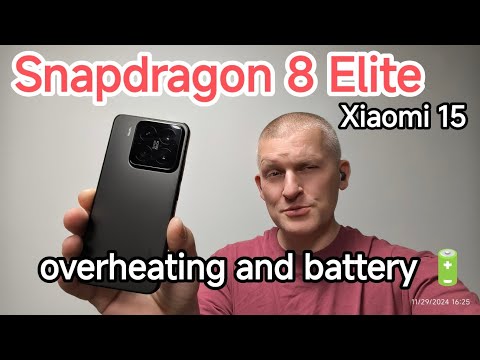 xiaomi 15 Qualcomm Snapdragon 8 Elite overheating test