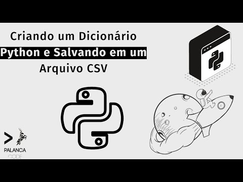 Criando um Dicionário Python e Salvando em um Arquivo CSV