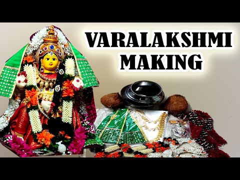 VARALAKSHMI MAKING - వరలక్ష్మి వ్రతం కి లక్ష్మి దేవి చేయు విదానం