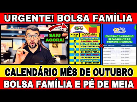 SAIU AGORA! CALENDÁRIO BOLSA FAMÍLIA E PÉ-DE-MEIA MÊS DE OUTUBRO! CONSULTA LIBERADA!