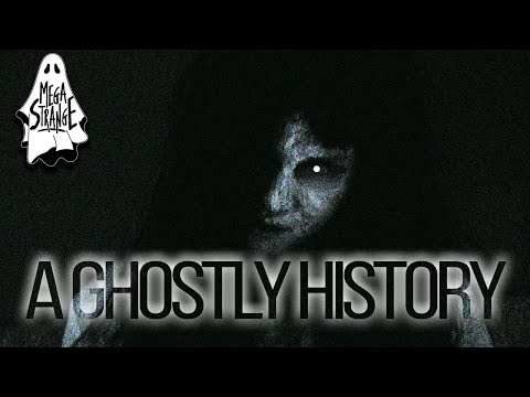 All The Scientific Evidence For Ghosts In One Place - Mega Strange #64