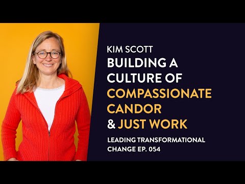 PROMO: 054. Kim Scott - Building a Culture of Compassionate Candor and Just Work