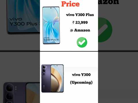 vivo Y300 vs vivo Y300 Plus | Konsa phone lena chahiye | Full comperijon in short