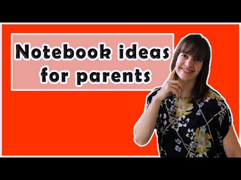 Notebook ideas for parents - note-taking inspiration for parents