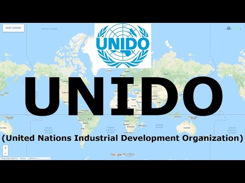 UNIDO (United Nations Industrial Development Organization) | International Organization