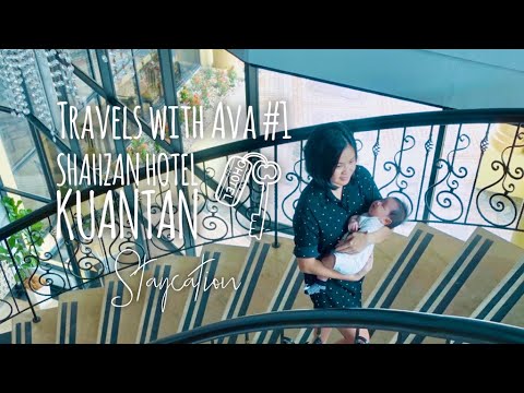 Travels with Ava #1: Shahzan Hotel Kuantan Staycation