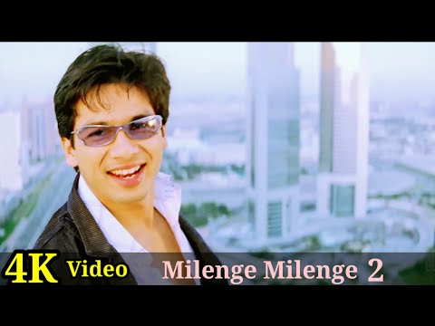 Milenge Milenge (Varsion 2) 4K Video Song | Kareena Kapoor, Shahid Kapoor HD