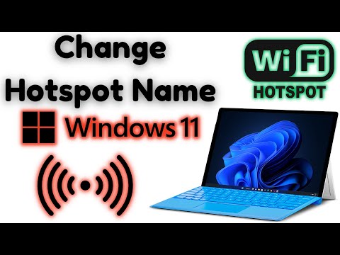 How to Change Hotspot Name in Windows 11