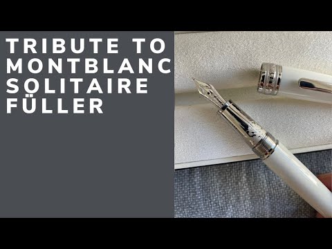 TRIBUTE TO MONTBLANC Solitaire Füller - Fountain Pen