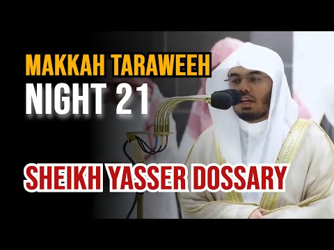 The magicians fell down in prostration! | Taraweeh Night 21 | Sheikh Yasser Dossary