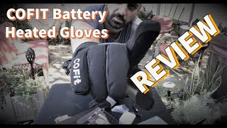 COFIT Battery Heated Gloves - Unboxing and Review