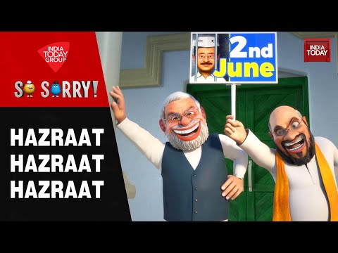 So Sorry: HAZRAAT HAZRAAT HAZRAAT | Arvind Kejriwal | AAP Vs BJP | Lok Sabha Elections 2024