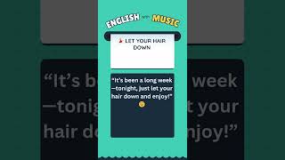 💃 Let your hair down | English with music 🎶 #apt #rose #english